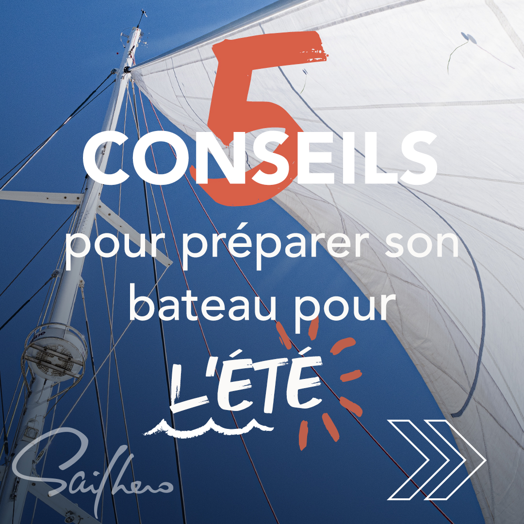 Conseils pour préparer son voiliers avant l'été